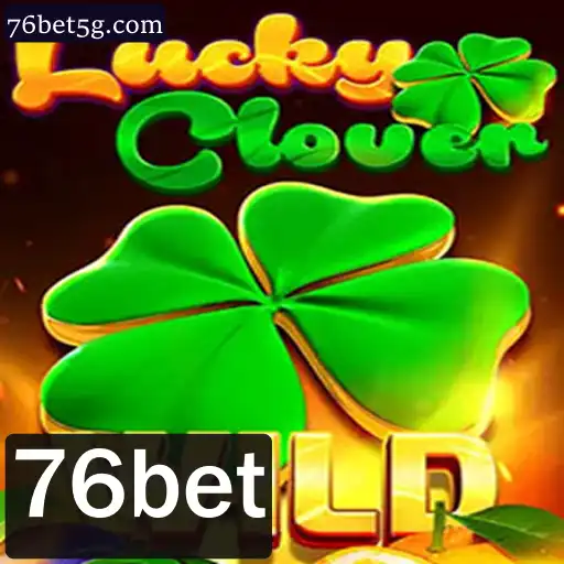 Descobrindo LuckyClover: Um Novo Horizonte em Jogos com 76bet