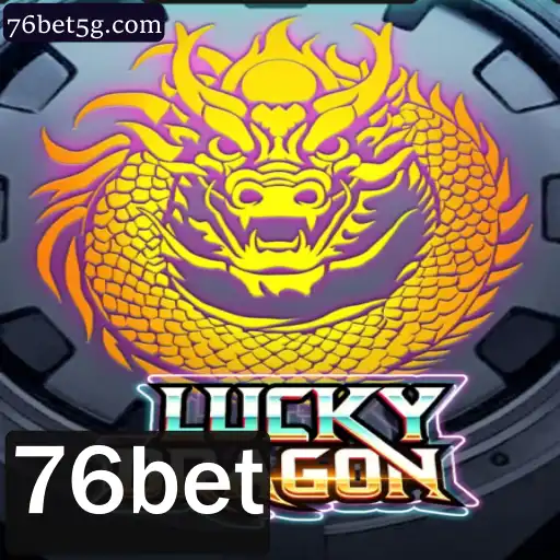LuckyDragon: O Jogo de Azar que está Dominando as Plataformas com 76bet